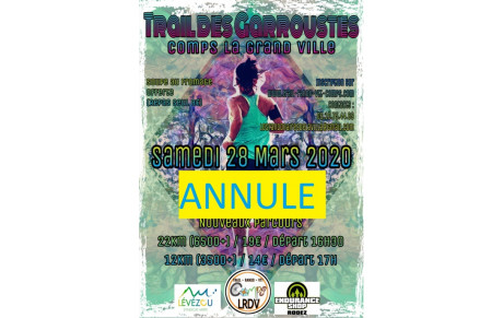 Annulation trail des Garroustes