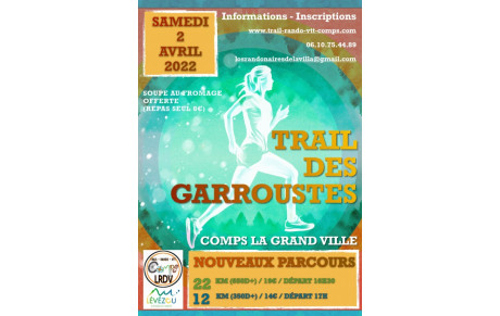 Trail des Garroustes Samedi 2 Avril 2022